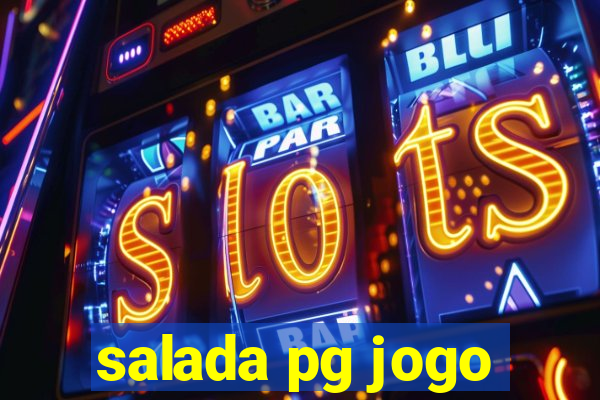 salada pg jogo